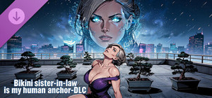 Bikini sister-in-law is my human anchor-DLC banner