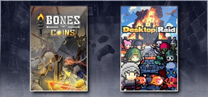 Bones and Coins & Desktop Raid banner