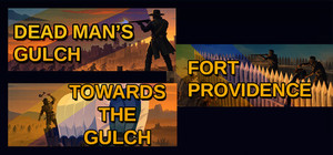 Dead Man's Gulch, Towards the Gulch, Fort Providence banner