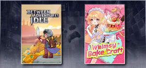 Between Adventures IDLE & Whimsy Bake＆Craft banner