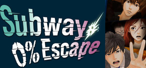 Subway: 0% Escape banner