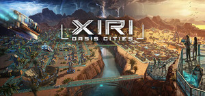 XIRI: Oasis Cities banner