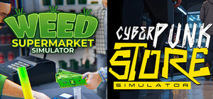 Weed Supermarket Simulator x Cyberpunk Store Simulator banner