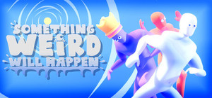 Something Weird Will Happen banner