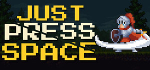 JUST PRESS SPACE banner