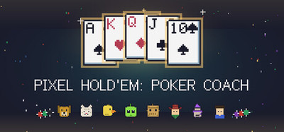 Pixel Hold'em: Poker Coach