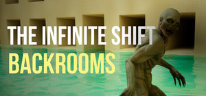 The Infinite Shift: Backrooms banner