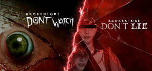 BrokenLore: DON'T LIE & BrokenLore: DON'T WATCH Bundle banner