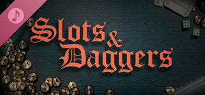Slots & Daggers Soundtrack banner