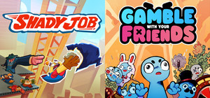 Shady Job X Gamble With Your Friends banner