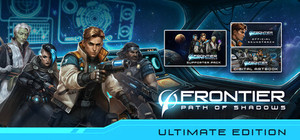 Frontier: Path of Shadows — Ultimate Edition banner