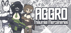 AGGRO: Thaumiel Mercenaries banner