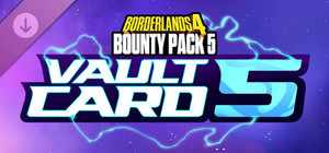 Borderlands®4 - Bounty Pack 5: Vault Card 5 banner