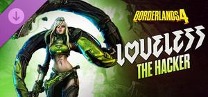 Borderlands®4 - Loveless the Hacker banner