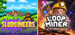 Sludgineers + Loop Miner banner