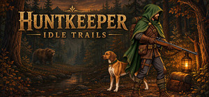 HUNTKEEPER: Idle Trails banner