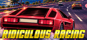 Ridiculous Racing: Retro Arcade Racer banner