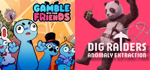 Gamble with Your Friends X DIG Raider: Anomaly Extraction banner