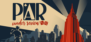 Par Under Review banner