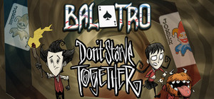Don't Starve Together x Balatro Crossover banner