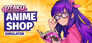 Anime Shop Otaku Edition banner