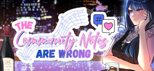 The Community Notes Are Wrong banner