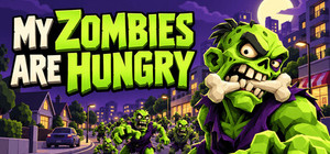 My Zombies Are Hungry banner