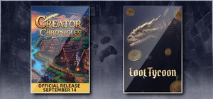 Creator Chronicles & Loot Tycoon banner