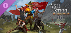 Of Ash and Steel: Shattered Faith banner