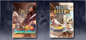 Desktop Raid & Parisian Bistro Simulator banner