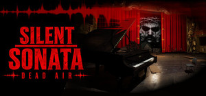 Silent Sonata: Dead Air banner