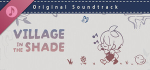 Village in the Shade Original Soundtrack - Sounds from the Shade banner