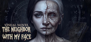Visual Novel: The Neighbor with My Face banner
