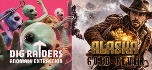 Alaska Gold Fever & DIG Raiders: Anomaly Extraction banner