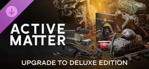 Active Matter - Upgrade to Deluxe Edition banner