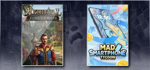 Medieval Juice Crafter & Mad Smartphone Tycoon banner