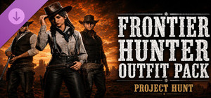 PROJECT HUNT - Frontier Hunter Outfit Pack banner