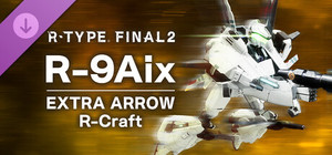 R-Type Final 2 - R-9Aix EXTRA ARROW R-Craft banner
