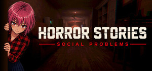 Horror Stories: Social Problems banner