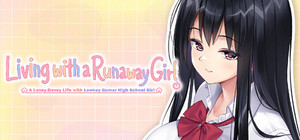 Living with a Runaway Girl ~A Lovey-Dovey Life with Lowkey Gamer High School Girl~ banner