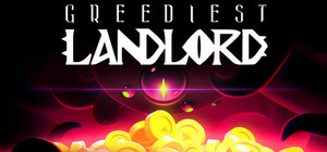 Greediest Landlord banner