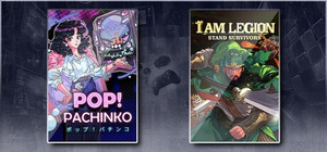 Pop! Pachinko & I Am Legion: Stand Survivors banner