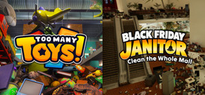 Too Many Toys! x Black Friday Janitor banner