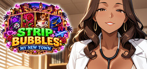 Strip Bubbles: My New Town banner