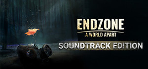 Endzone - A World Apart | Soundtrack Edition banner