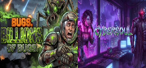 Bugs. Billions of Bugs + Cybersoul banner
