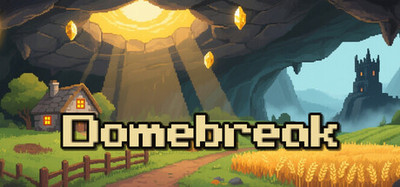 Domebreak