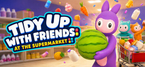 Tidy Up with Friends: At the Supermarket banner