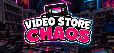 Video Store Chaos