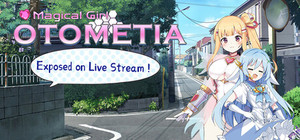 Magical Girl Otometia: Exposed on Live Stream! banner